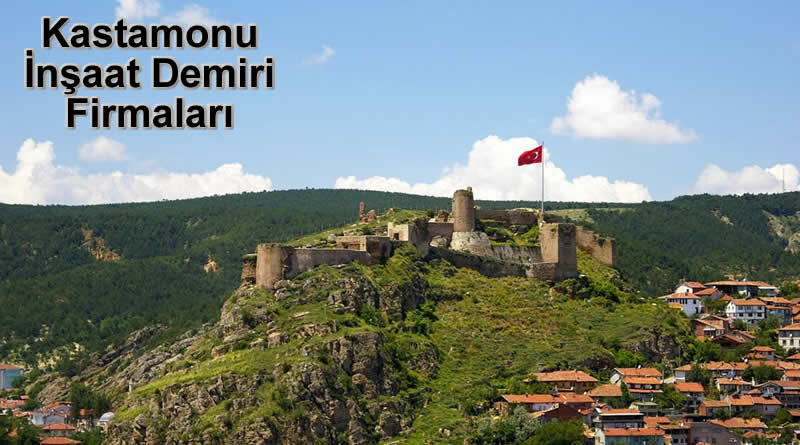 Kastamonu İnşaat Demiri Firmaları